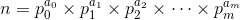 n=p^{a_0}_0\times p^{a_1}_1\times p^{a_2}_2\times\cdots\times p^{a_m}_m