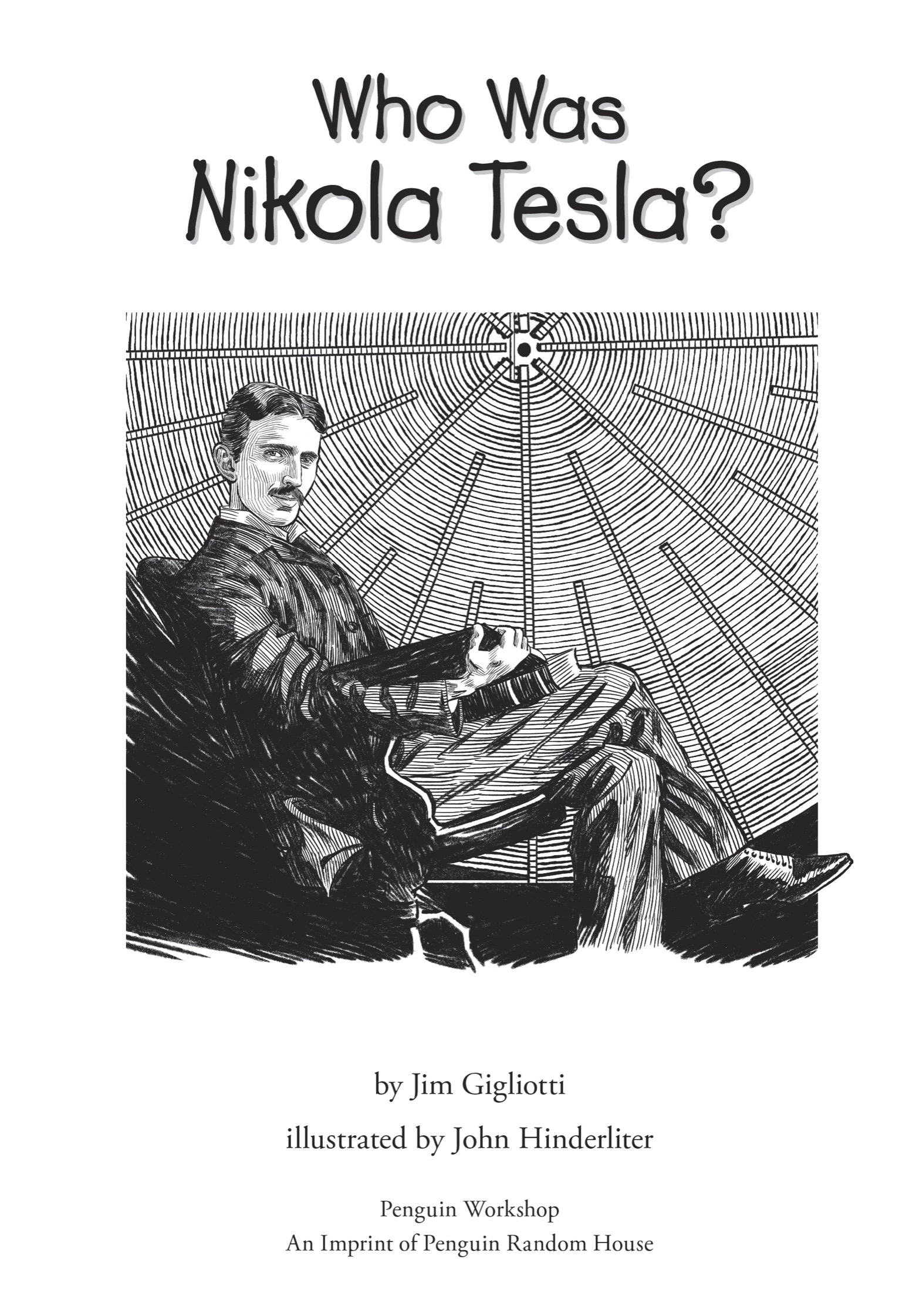 Book title, Who Was Nikola Tesla?, author, Jim Gigliotti, imprint, Penguin Workshop